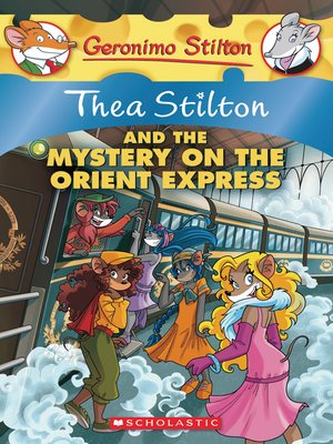 cover image of Thea Stilton and the Mystery on the Orient Express